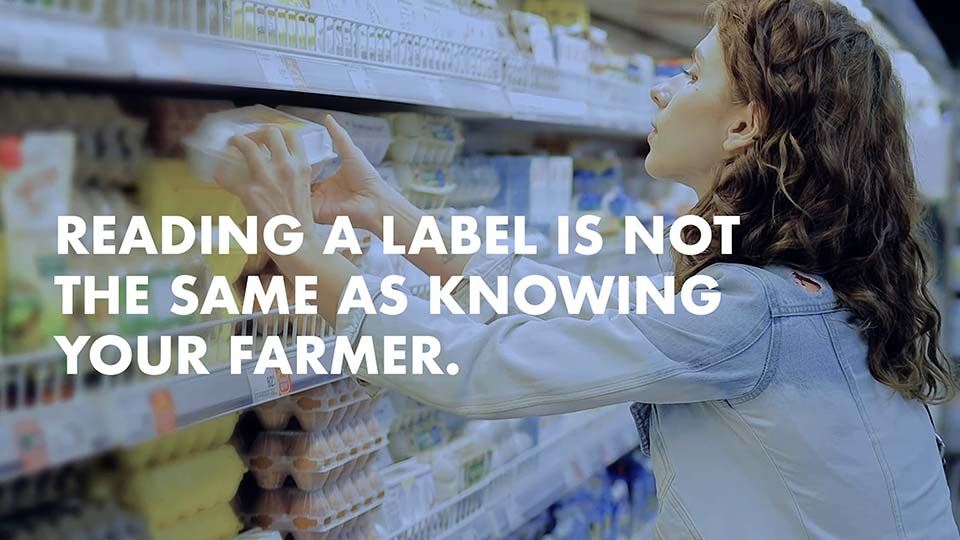 "Reading a label is not the same as knowing your farmer."